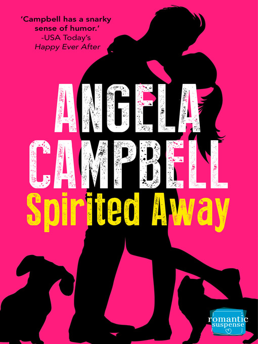 Title details for Spirited Away by Angela Campbell - Available